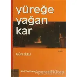 Yüreğe Yağan Kar - Gün Zileli - Yaba Yayınları