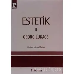 Estetik 2 - Georg Lukacs - Payel Yayınları