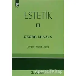 Estetik 3 - Georg Lukacs - Payel Yayınları