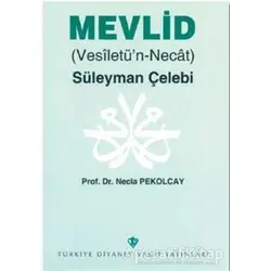 Mevlid - Nejla Pekolcay - Türkiye Diyanet Vakfı Yayınları