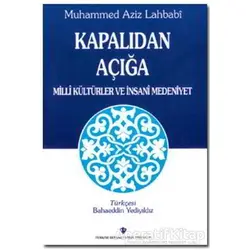 Kapalıdan Açığa Milli Kültürler ve Medeniyetler