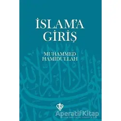 İslama Giriş - Muhammed Hamidullah - Türkiye Diyanet Vakfı Yayınları