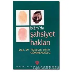 İslamda Şahsiyet Hakları - Hüseyin Tekin Gökmenoğlu - Türkiye Diyanet Vakfı Yayınları