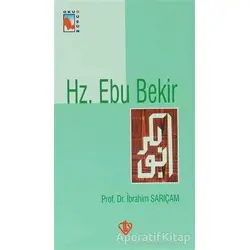 Hz. Ebu Bekir - İbrahim Sarıçam - Türkiye Diyanet Vakfı Yayınları