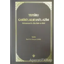 Tefsiru Garibil - Kuranil-Azim - Muhammed b. Ebu Bekr er-Razi - Türkiye Diyanet Vakfı Yayınları