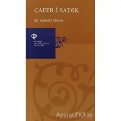 Cafer-i Sadık - Mehmet Atalan - Türkiye Diyanet Vakfı Yayınları