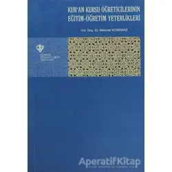 Kuran Kursu Öğreticilerinin Eğitim - Öğretim Yeterlilikleri