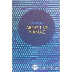 Resimlerle Abdest ve Namaz (Cep Boy) - Kolektif - Türkiye Diyanet Vakfı Yayınları
