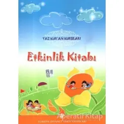 Yaz Kuran Kursları Etkinlik Kitabı - Kolektif - Türkiye Diyanet Vakfı Yayınları