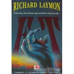Et Yakında Hiç Kimse Güvenlikte Olmayacak - Richard Laymon - E Yayınları