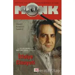 Monk - İtfaiye Cinayeti - Lee Goldberg - E Yayınları