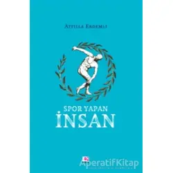 Spor Yapan İnsan - Attilla Erdemli - E Yayınları