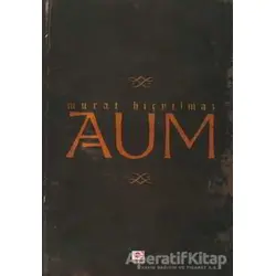 Aum - Murat Hiçyılmaz - E Yayınları