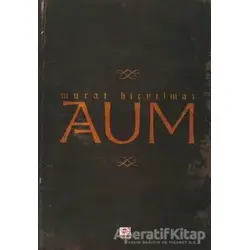 Aum - Murat Hiçyılmaz - E Yayınları