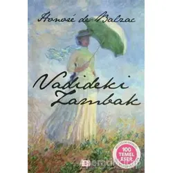 Vadideki Zambak - Honore de Balzac - E Yayınları