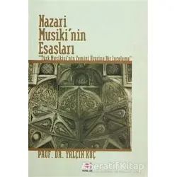 Nazari Musiki’nin Esasları - Yalçın Koç - E Yayınları