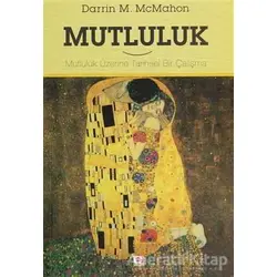 Mutluluk - Darrin M. McMahon - E Yayınları