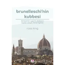 Brunelleschi’nin Kubbesi - Ross King - E Yayınları