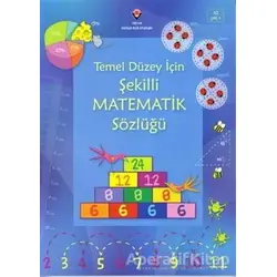 Temel Düzey İçin Şekilli Matematik Sözlüğü - Tori Large - TÜBİTAK Yayınları