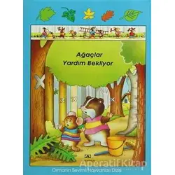 Ağaçlar Yardım Bekliyor Ormanın Sevimli Hayvanları