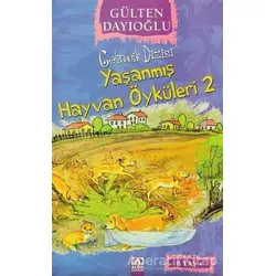 Yaşanmış Hayvan Öyküleri 2 - Gülten Dayıoğlu - Altın Kitaplar
