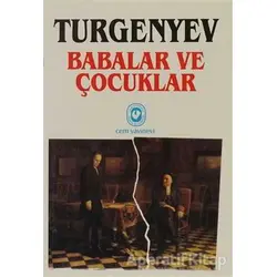 Babalar ve Çocuklar - Ivan Sergeyevich Turgenev - Cem Yayınevi