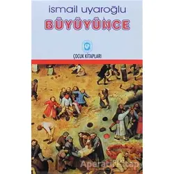 Büyüyünce - İsmail Uyaroğlu - Cem Yayınevi