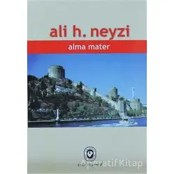 Alma Mater - Ali H. Neyzi - Cem Yayınevi