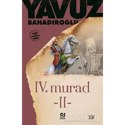 4. Murad Cilt: 2 - Yavuz Bahadıroğlu - Nesil Yayınları