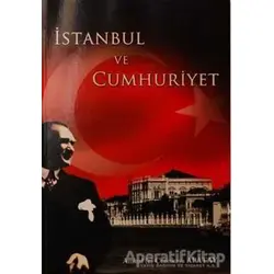 İstanbul ve Cumhuriyet - Çetinkaya Apatay - Boyut Yayın Grubu