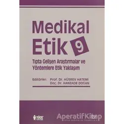 Medikal Etik 9 - Kolektif - Yüce Yayımları