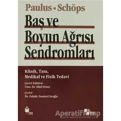 Baş ve Boyun Ağrısı Sendromları - Walter Paulus - Yüce Yayımları
