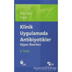 Klinik Uygulamada Antibiyotikler - Franz Daschner - Yüce Yayımları