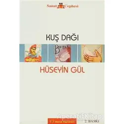 Kuş Dağı - Hüseyin Gül - Sorun Yayınları