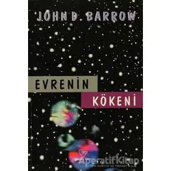Evrenin Kökeni - John D. Barrow - Varlık Yayınları