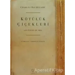 Kötülük Çiçekleri - Charles Baudelaire - Varlık Yayınları