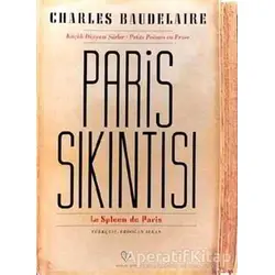Paris Sıkıntısı Küçük Düzyazı Şiirler - Charles Baudelaire - Varlık Yayınları