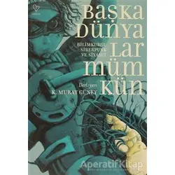 Başka Dünyalar Mümkün - Kolektif - Varlık Yayınları