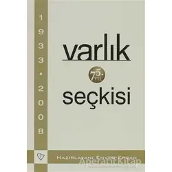 Varlık 75. Yıl Seçkisi - Kolektif - Varlık Yayınları