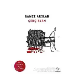 Çerçialan - Gamze Arslan - Varlık Yayınları