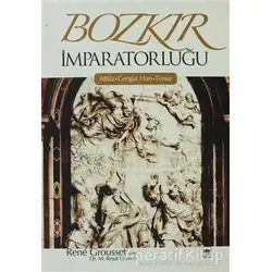Bozkır İmparatorluğu - Rene Grousset - Ötüken Neşriyat