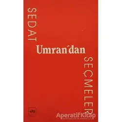Sedat Umran’dan Seçmeler - Sedat Umran - Ötüken Neşriyat