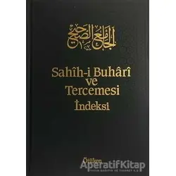 Sahih-i Buhari ve Tercemesi İndeksi - Cilt 17 - Muhammed İbn İsmail el-Buhari - Ötüken Neşriyat