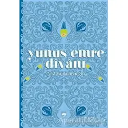 Yunus Emre Divanı - N. Ziya Bakırcıoğlu - Ötüken Neşriyat