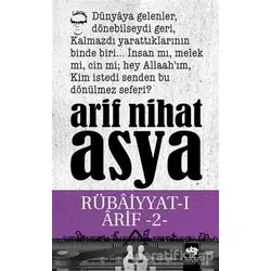 Rübaiyyat-ı Arif 2 - Arif Nihat Asya - Ötüken Neşriyat