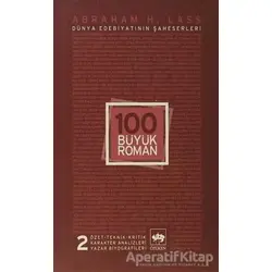 100 Büyük Roman - 2 Dünya Edebiyatının Şaheserleri - Abraham H. Lass - Ötüken Neşriyat