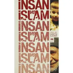 İnsan ve İslam - Fahrettin Olguner - Ötüken Neşriyat