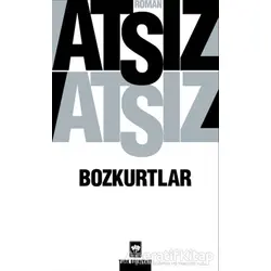 Bozkurtlar - Hüseyin Nihal Atsız - Ötüken Neşriyat