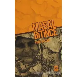 Masal Bitince - Kadir Çalışçı - Ötüken Neşriyat