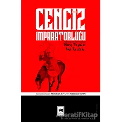 Cengiz İmparatorluğu - Mustafa Uyar - Ötüken Neşriyat